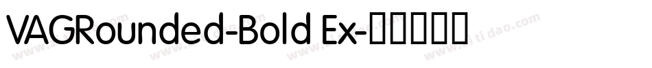 VAGRounded-Bold Ex字体转换